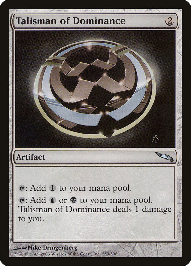 Talisman of Dominance [Mirrodin] | Pegasus Games WI