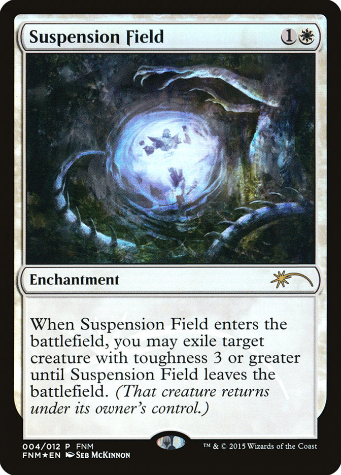 Suspension Field [Friday Night Magic 2015] | Pegasus Games WI