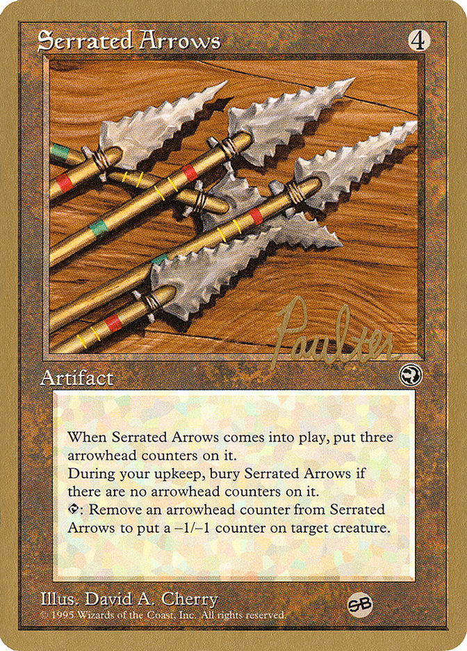 Serrated Arrows (Preston Poulter) (SB) [Pro Tour Collector Set] | Pegasus Games WI