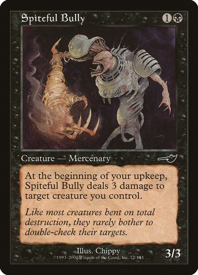 Spiteful Bully [Nemesis] | Pegasus Games WI