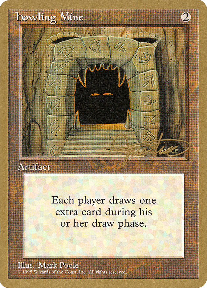 Howling Mine (Mark Justice) [Pro Tour Collector Set] | Pegasus Games WI