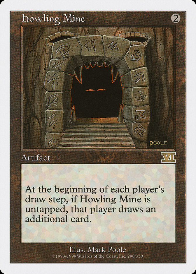 Howling Mine [Classic Sixth Edition] | Pegasus Games WI