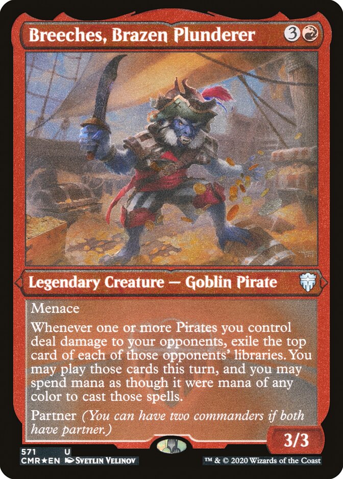 Breeches, Brazen Plunderer (Etched) [Commander Legends] | Pegasus Games WI