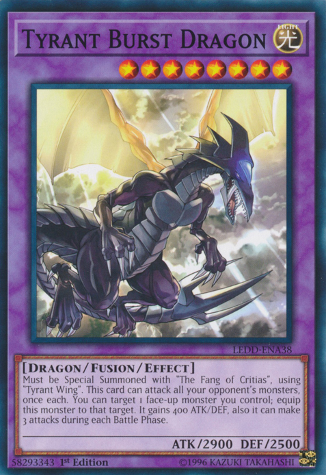 Tyrant Burst Dragon [LEDD-ENA38] Common | Pegasus Games WI