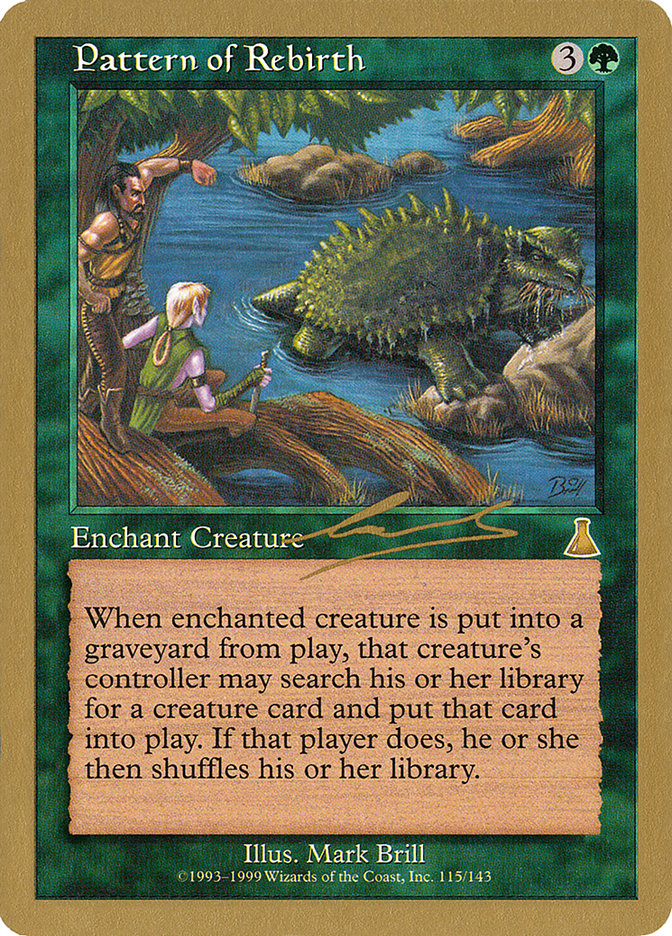 Pattern of Rebirth (Nicolas Labarre) [World Championship Decks 2000] | Pegasus Games WI