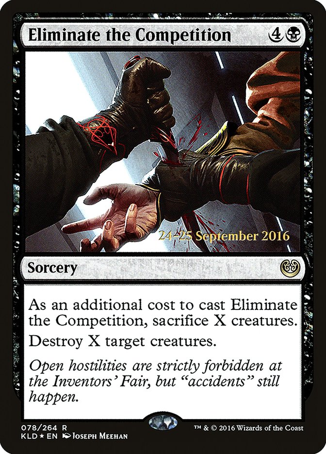 Eliminate the Competition [Kaladesh Prerelease Promos] | Pegasus Games WI