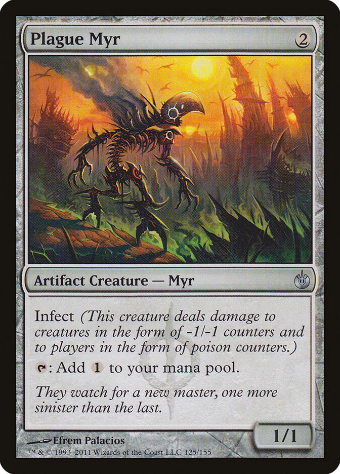 Plague Myr [Mirrodin Besieged] | Pegasus Games WI