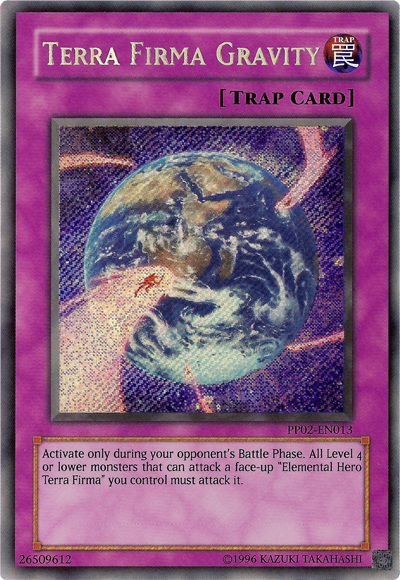 Terra Firma Gravity [PP02-EN013] Secret Rare | Pegasus Games WI