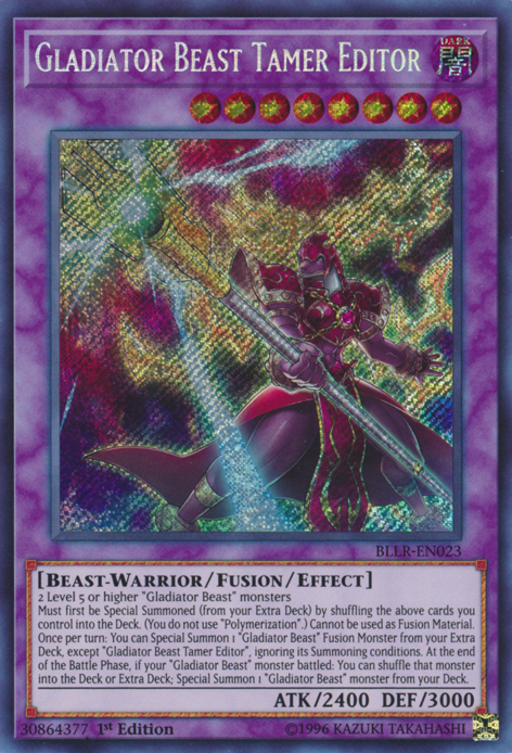 Gladiator Beast Tamer Editor [BLLR-EN023] Secret Rare | Pegasus Games WI
