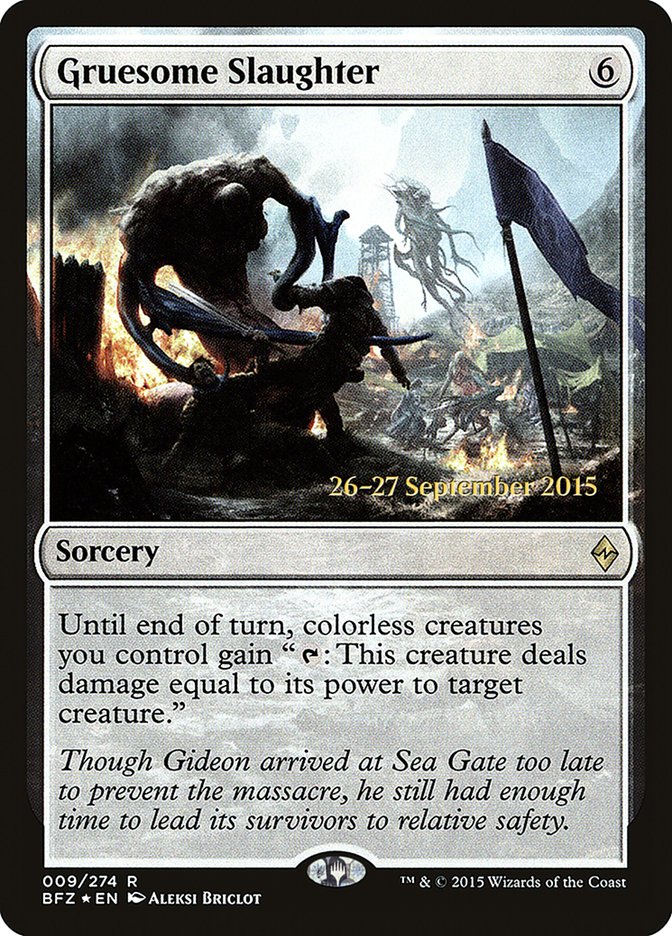 Gruesome Slaughter [Battle for Zendikar Prerelease Promos] | Pegasus Games WI
