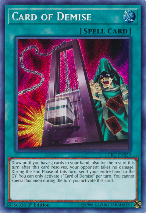 Card of Demise [LCKC-EN029] Secret Rare | Pegasus Games WI