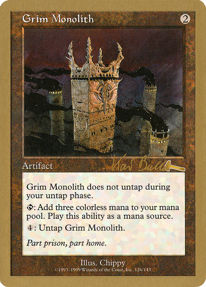 Grim Monolith (Kai Budde) [World Championship Decks 1999] | Pegasus Games WI