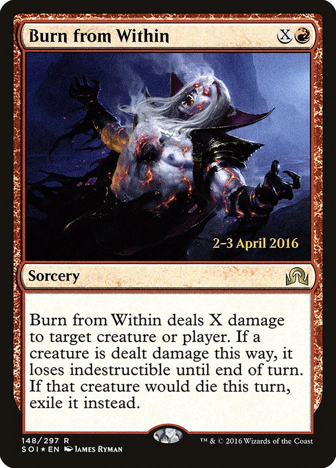 Burn from Within [Shadows over Innistrad Prerelease Promos] | Pegasus Games WI