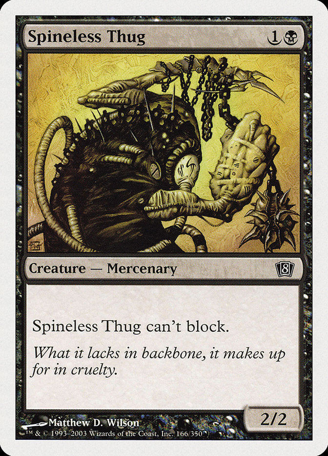 Spineless Thug [Eighth Edition] | Pegasus Games WI