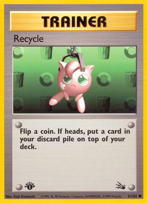 Recycle (61/62) [Fossil 1st Edition] | Pegasus Games WI