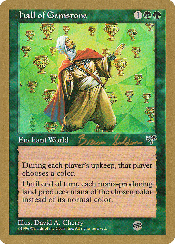 Hall of Gemstone (Brian Selden) (SB) [World Championship Decks 1998] | Pegasus Games WI