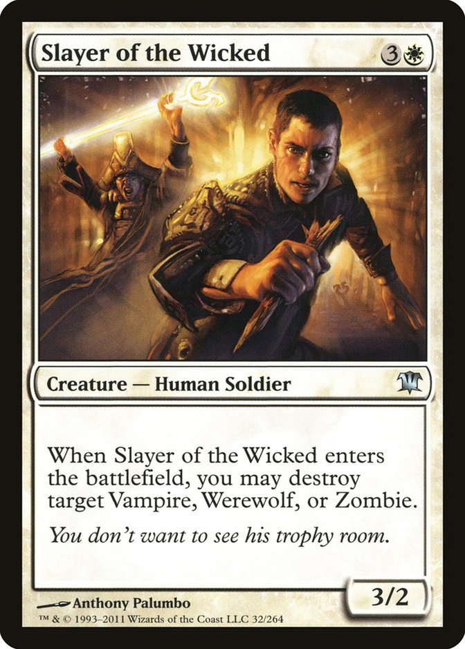 Slayer of the Wicked [Innistrad] | Pegasus Games WI
