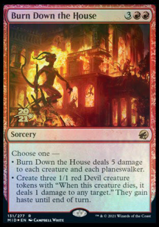 Burn Down the House [Innistrad: Midnight Hunt Prerelease Promos] | Pegasus Games WI
