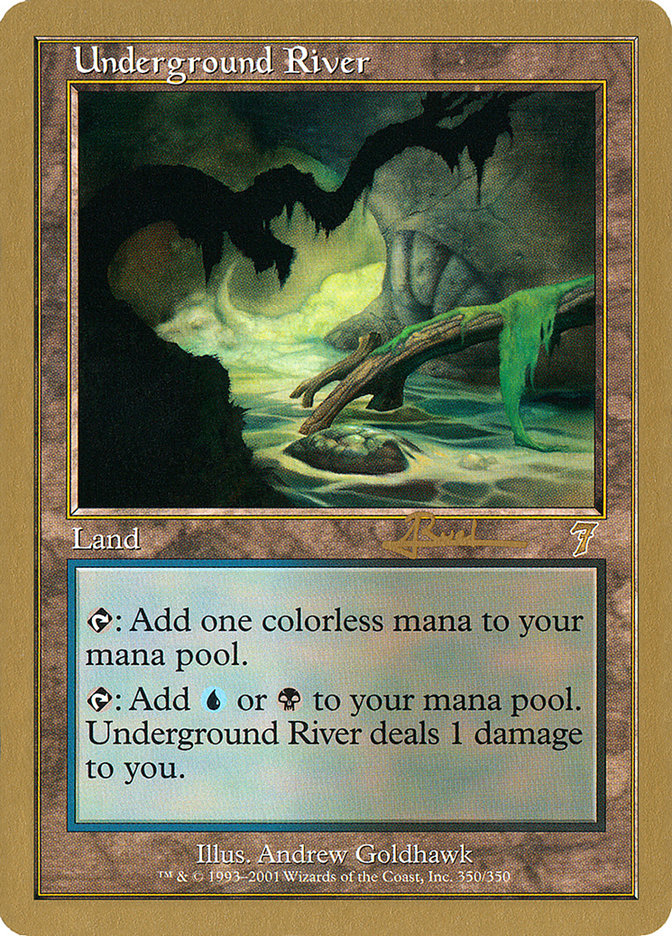 Underground River (Antoine Ruel) [World Championship Decks 2001] | Pegasus Games WI