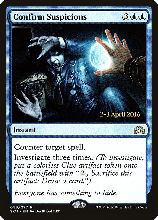 Confirm Suspicions [Shadows over Innistrad Prerelease Promos] | Pegasus Games WI