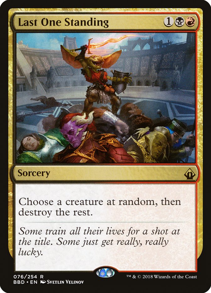 Last One Standing [Battlebond] | Pegasus Games WI