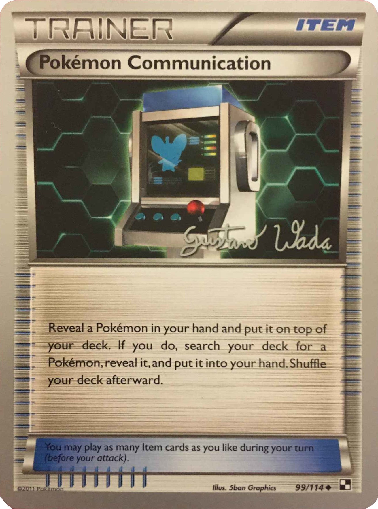 Pokemon Communication (99/114) (Megazone - Gustavo Wada) [World Championships 2011] | Pegasus Games WI